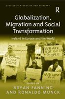 Globalization, Migration and Social Transformation: Ireland in Europe and the World 0367602350 Book Cover