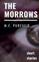 The Morrows (Stories) 1393548008 Book Cover