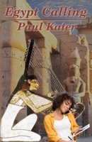 Egypt Calling B0DXD8S89R Book Cover