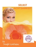 Selbst-Achtsamkeit: Soul-to-go 3752898267 Book Cover