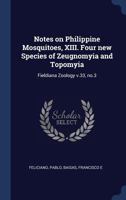 Notes on Philippine Mosquitoes, XIII. Four New Species of Zeugnomyia and Topomyia: Fieldiana Zoology V.33, No.3 1377026167 Book Cover