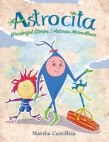 Astrocita: Wonderful Stories/Historias Maravillosas 0228849039 Book Cover