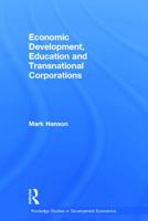 Economic Development, Education and Transnational Corporations 0415668271 Book Cover