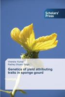 Genetics of Yield Attributing Traits in Sponge Gourd 3639710274 Book Cover