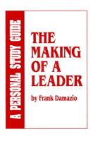 The Making of a Leader: A Personal Study Guide 0914936573 Book Cover