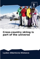 Cross-country skiing is part of the universe 6203652954 Book Cover