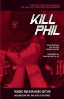 Kill Phil: The Fast Track to Success in No-Limit Hold 'em Poker Tournaments 0929712242 Book Cover