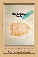 Our Growing Family 1983820563 Book Cover