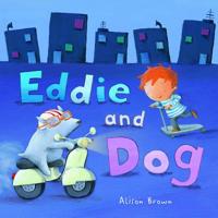 Eddie and Dog 1623701147 Book Cover