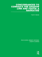 Concordances to Conrad's The Shadow Line and Youth: A Narrative 0367861518 Book Cover