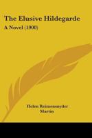 The Elusive Hildegarde 1165113554 Book Cover