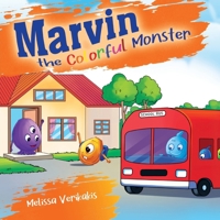 Marvin the Colorful Monster 1977276660 Book Cover