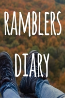 Ramblers Diary: The perfect to record your hiking adventures! Ideal gift for the hiker in your life! 1691004499 Book Cover