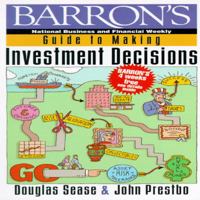 Barron's Guide to Making Investment Decisions 0130929093 Book Cover