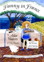 Fanny in France: With French Adventures and French Recipes 0670016667 Book Cover