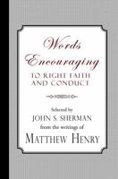 Words Encouraging to Right Faith and Conduct 1356676456 Book Cover