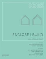 Enclose | Build: Walls, Facade, Roof 3034602073 Book Cover