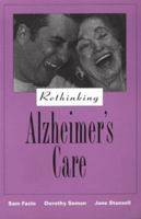 Rethinking Alzheimer's Care 1878812629 Book Cover