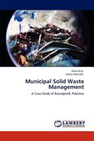 Municipal Solid Waste Management 3847336576 Book Cover