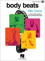 Body Beats: An Easy and Fun Guide to the Art of Body Percussion with Video Access Included: An Easy and Fun Guide to the Art of Body Percussion 1540044254 Book Cover