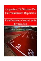 Sistema de Entrenamiento Deportivo: Planificacin Y Control de la Preparacin 153305651X Book Cover
