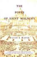 The Popes Of Saint Malachy 0954387368 Book Cover