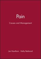 Pain: Causes and Management 0632040335 Book Cover