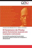 El Fenomeno de Pinsky Para Funciones Suaves En Cuerpos Convexos 3845492309 Book Cover