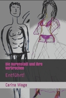 Die Hurenstadt und ihre Verbrechen: Entführt! (German Edition) B08JF5HR4H Book Cover