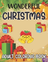 Wonderful Christmas Adult Coloring Book: 50 Wanderful Christmas Holiday High-Quality Perforated Coloring Page B08HJ5DKPT Book Cover
