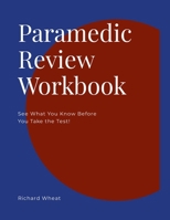 Paramedic Review Workbook 1300783109 Book Cover