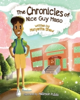 The Chronicles of Nice Guy Maso 1953307280 Book Cover