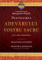 Dezvăluirea Adevărului Vostru Sacru, Volumul 1: Realitatea Externă 1734911557 Book Cover