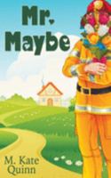 Mr. Maybe 1509227644 Book Cover