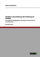 Disziplin in Der Erziehung Oder Erziehung Zur Disziplin 3656140278 Book Cover