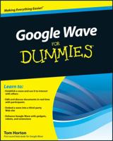 Google Wave for Dummies(r) 0470616636 Book Cover