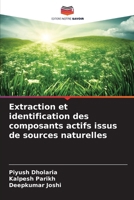 Extraction et identification des composants actifs issus de sources naturelles (French Edition) 6209919162 Book Cover
