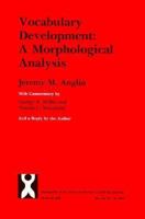 Vocabulary Development: A Morphological Analysis (Monographs of the Society for Research in Child Development) 0631224432 Book Cover