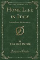 Home Life in Italy: Letters from the Apennines 1015842682 Book Cover