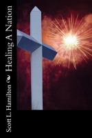 Healing A Nation 1500611174 Book Cover