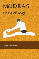 MUDRAS Seals of Yoga 0648893251 Book Cover