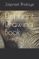 Elephant Drawing Book B09TDW7TW8 Book Cover