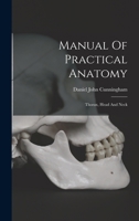 Manual of Practical Anatomy: Thorax, Head and Neck 1016401493 Book Cover
