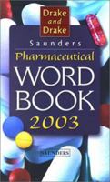 Pharmaceutical Word Book 2003 (Saunders Pharmaceutical Word Book) 0721697593 Book Cover