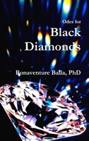 Odes for Black Diamonds 1105098435 Book Cover
