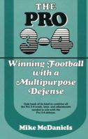 The Pro 3-4: Winning Football With a Multipurpose Defense 0137114338 Book Cover