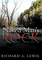 Naked Man's Rock 1452015511 Book Cover
