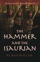 The Hammer and the Isaurian 1545643490 Book Cover