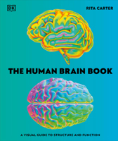 The Human Brain Book: A Visual Guide to the Structure and Function 0593963520 Book Cover