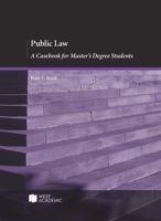 Public Law: A Casebook for Master's Degree Students (Coursebook) 1685611109 Book Cover